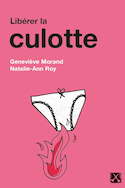 Libérer la culotte